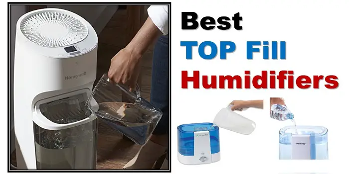 Best top fill humidifier